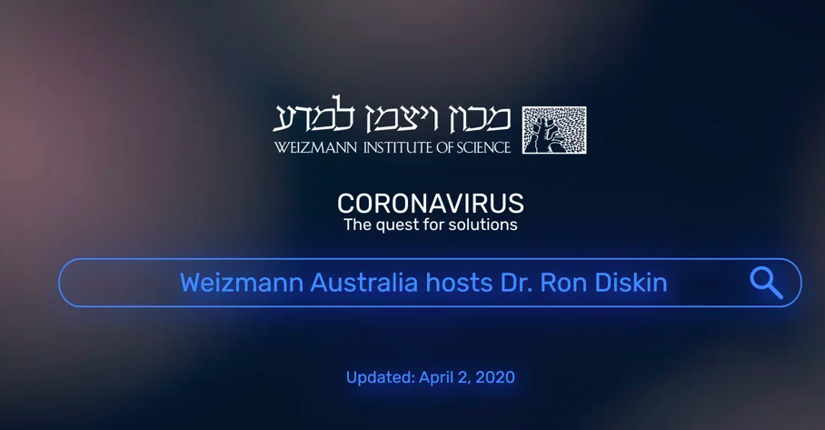 Coronavirus: The Quest for Solutions – Weizmann Australia Hosts Dr. Ron Diskin
