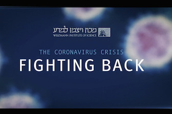 The Coronavirus Crisis: Fighting Back – The Weizmann Coronavirus Response Fund