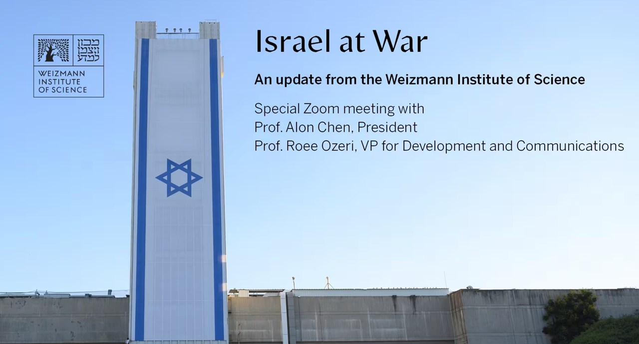 Israel At War An Update From The Weizmann Institute Of Science